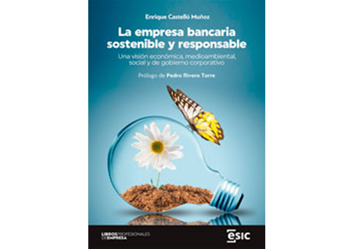foto La empresa bancaria sostenible y responsable
Autor: Enrique Castelló Muñoz