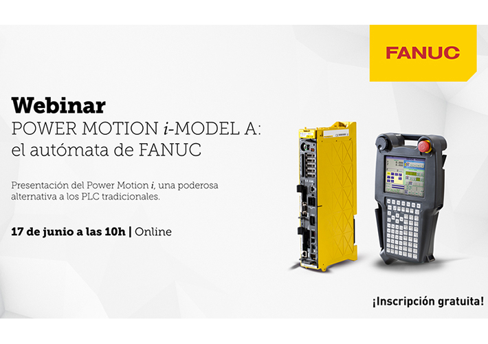 Foto FANUC Iberia organiza webinar sobre POWER MOTION i-MODEL A: el autómata de FANUC